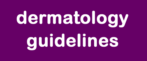 Dermatology Guidelines